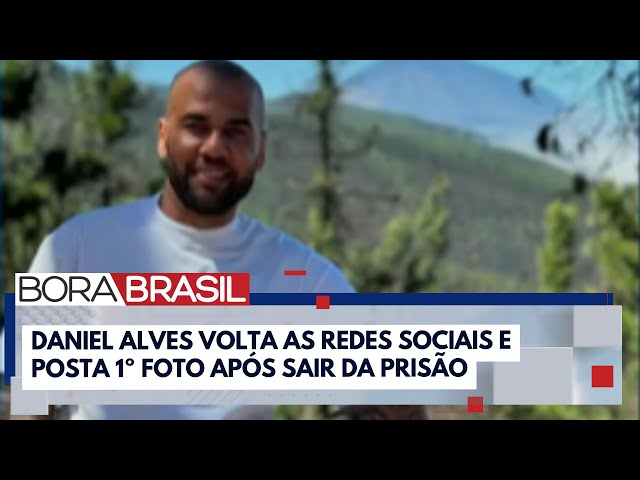 ⁣Dani Alves posta 1ª foto após sair da prisão: "bons momentos estão a caminho" I Bora Brasi