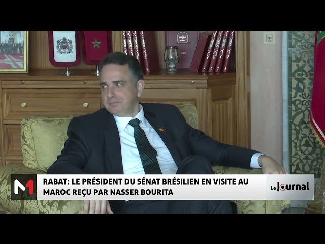 ⁣Rabat : Le président du Sénat brésilien en visite au Maroc reçu par Nasser Bourita