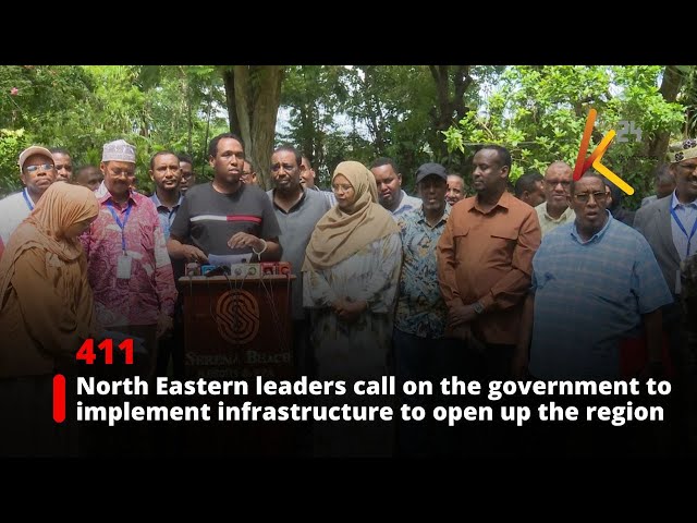 ⁣North Eastern leaders call on the government to implement infrastructure to open up the region