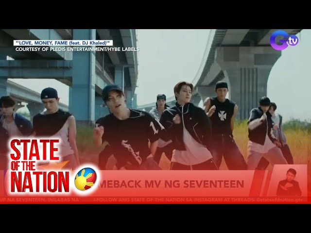 ⁣State of the Nation: (Part 2) Tips para mas maayos ang tulog; Comeback MV ng Seventeen; atbp.