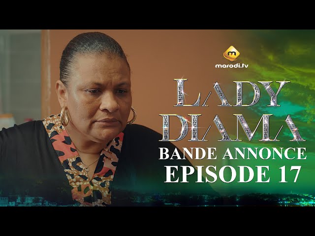 ⁣Série - Lady Diama - Saison 1 - Épisode 17 - Bande Annonce