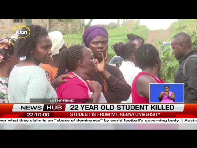 Police launch investigations into the murder of 22 year old MKU student in Nakuru