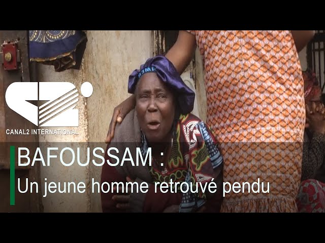 BAFOUSSAM : Un jeune homme retrouvé pendu