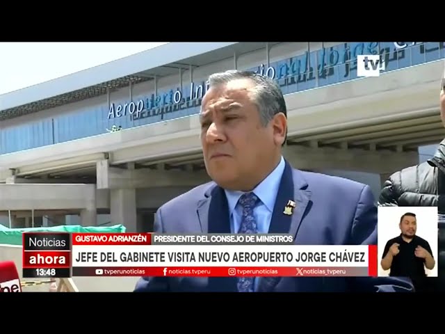 ⁣Premier Gustavo Adrianzén visita nuevo aeropuerto Jorge Chávez