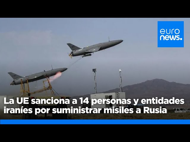 ⁣La UE señala a 14 personas y entidades iraníes por suministrar misiles a Rusia