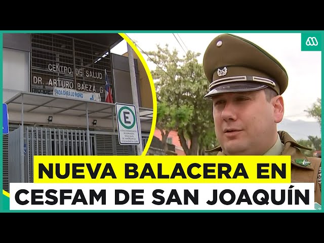 ⁣Nueva balacera en Cesfam de San Joaquín: Hombre había sido apuñalado previamente