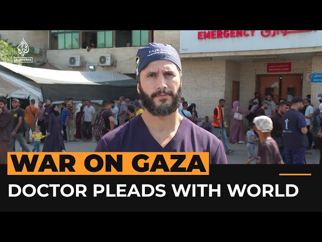 ⁣Doctor pleads with world after attack on Gaza hospital grounds | Al Jazeera Newsfeed