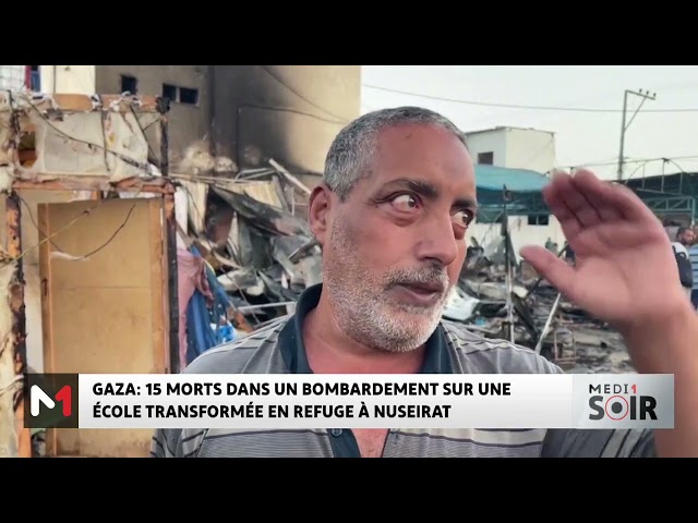 ⁣Gaza : 15 morts dans un bombardement sur une école transformée en refuge à Nuseirat