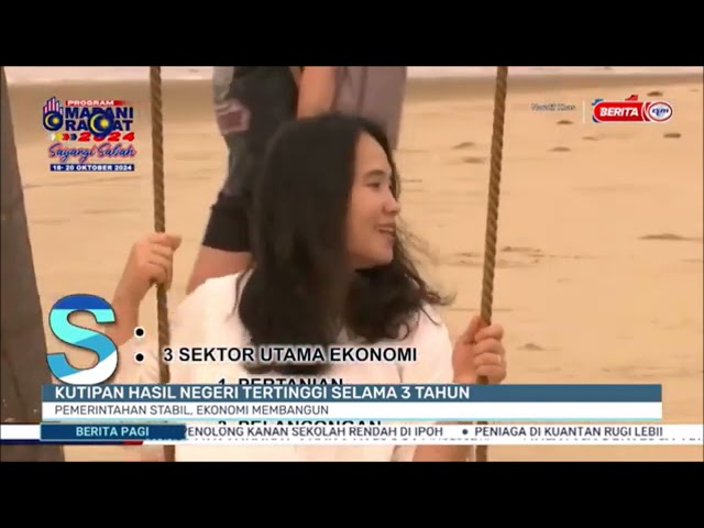 ⁣15102024 BPAGI - KUTIPAN HASIL NEGERI TERTINGGI SELAMA 3 TAHUN:PEMERINTAHAN STABIL,EKONOMI MEMBANGUN