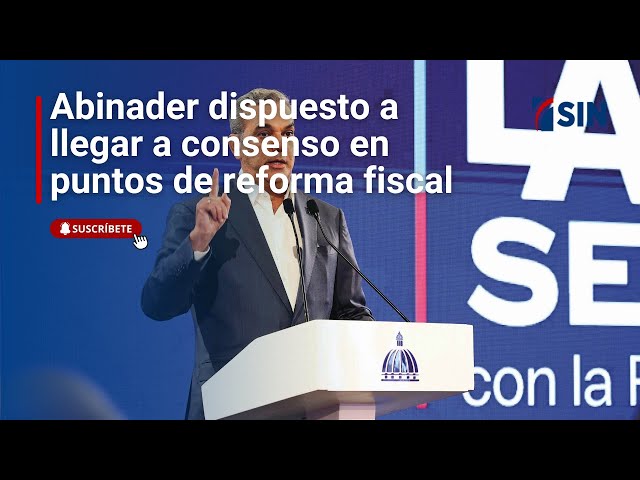 ⁣Abinader dispuesto a llegar a consenso en puntos de reforma fiscal