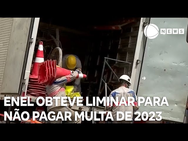 ⁣Enel obteve liminar para não pagar multa de apagão em 2023