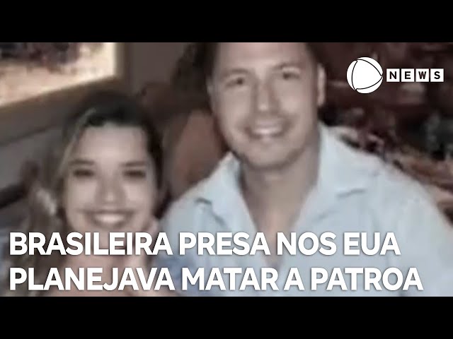 ⁣Babá brasileira presa nos EUA planejava matar a patroa