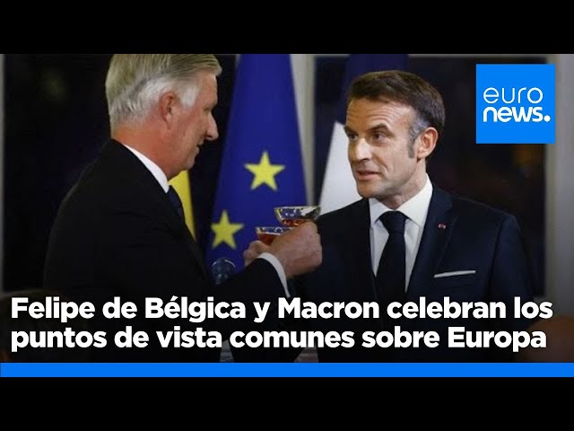 ⁣El rey Felipe de Bélgica visita Francia para celebrar los puntos de vista comunes sobre Europa