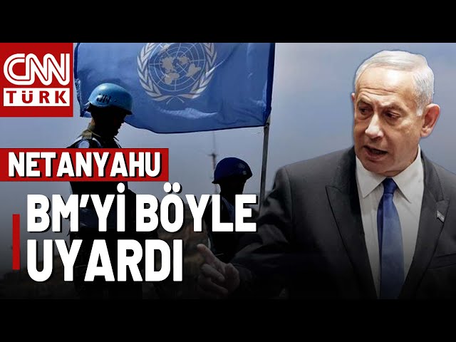 ⁣Netanyahu'dan BM'ye Tehdit Gibi Sözler! "Bölgeden Çekilmezseniz Zarar Görürsünüz"