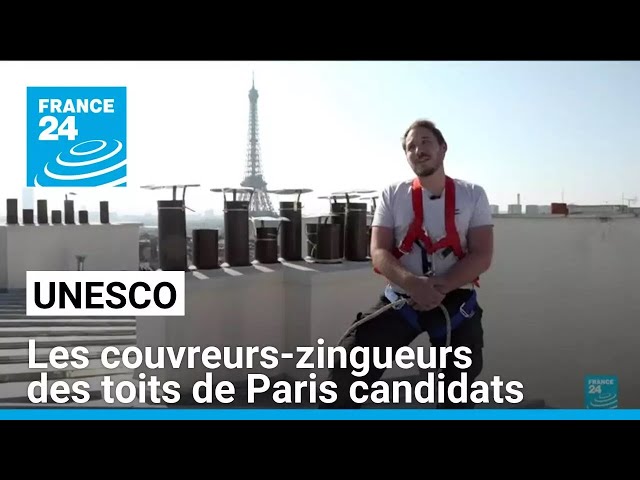 ⁣Patrimoine immatériel de l'Unesco : les couvreurs-zingueurs des toits de Paris candidats