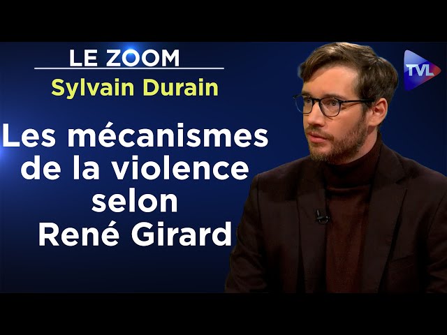 ⁣René Girard annonce le retour du sacrifice humain - Le Zoom - Sylvain Durain - TVL