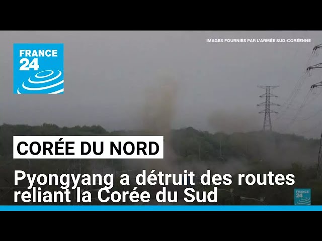 ⁣Pyongyang a détruit des routes et voies ferrées reliant la Corée du Sud • FRANCE 24