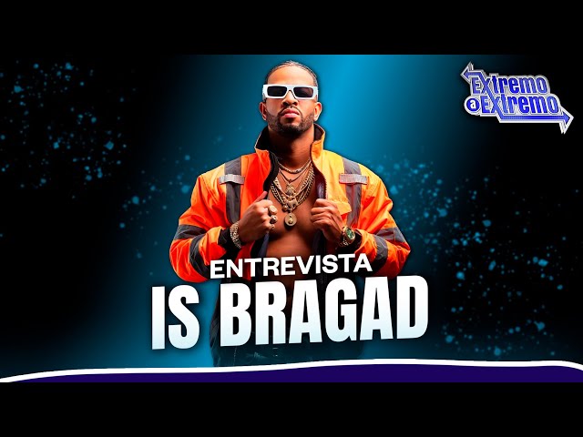 ⁣Entrevista a Is Bragad, Artista Musical | Extremo a Extremo