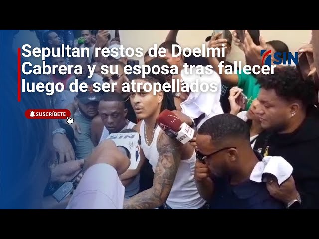 ⁣Sepultan restos de Doelmi Cabrera y su esposa tras fallecer luego de ser atropellados