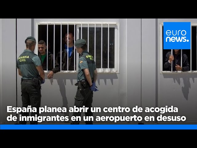 ⁣España planea abrir un centro de acogida de inmigrantes en un aeropuerto en desuso