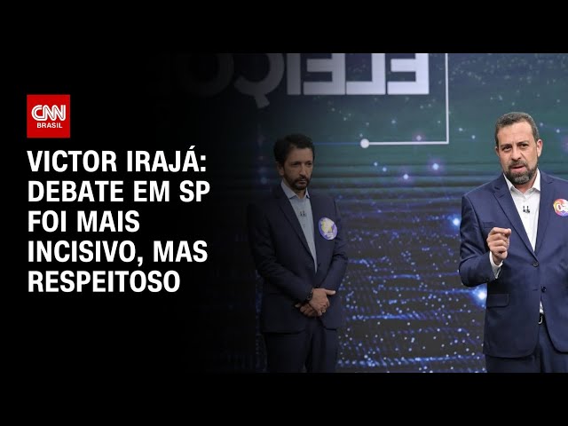 ⁣Victor Irajá: Debate em SP foi mais incisivo mas respeitoso | CNN Arena