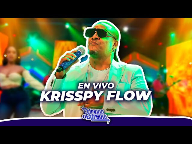 ⁣Krisspy Flow, Presentación en Vivo | Extremo a Extremo