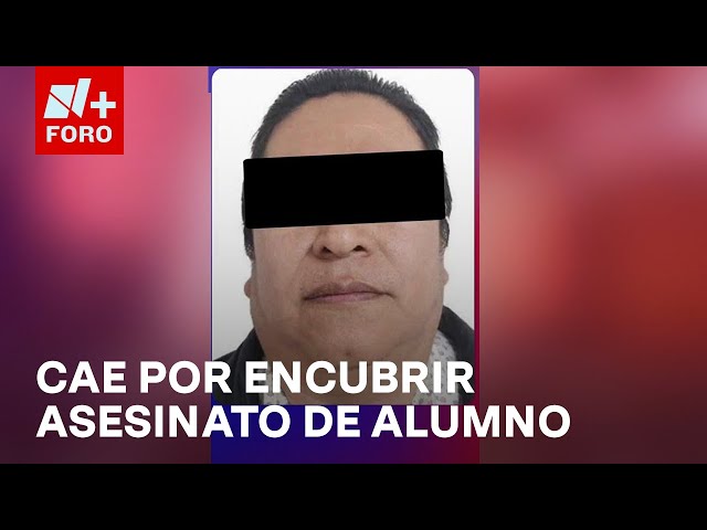 ⁣Cae "El Che", director de Normal Rural en Edomex por encubrir asesinato de un alumno - Las