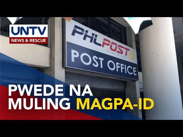 ⁣PHLPost, muling nagbukas ng aplikasyon para sa Postal ID