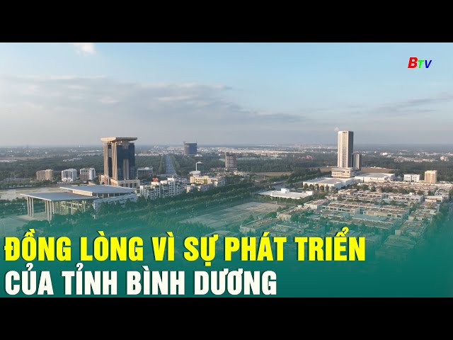 ⁣Đồng lòng vì sự phát triển của tỉnh Bình Dương