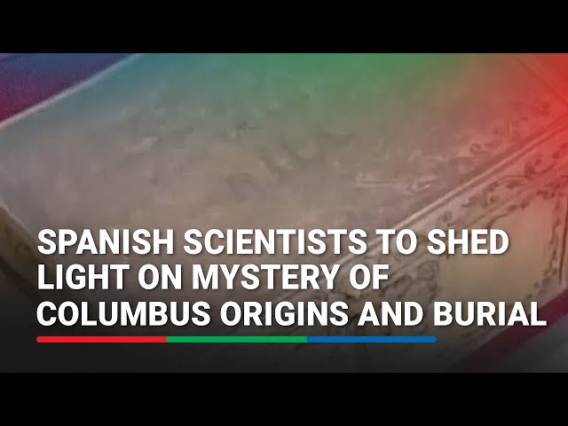 ⁣Spanish scientists to shed light on mystery of Columbus origins and burial | ABS-CBN News