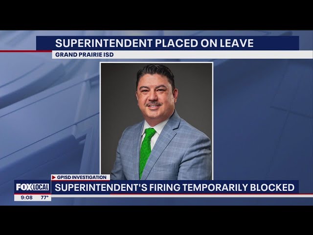 ⁣Judge blocks Grand Prairie ISD from firing its superintendent