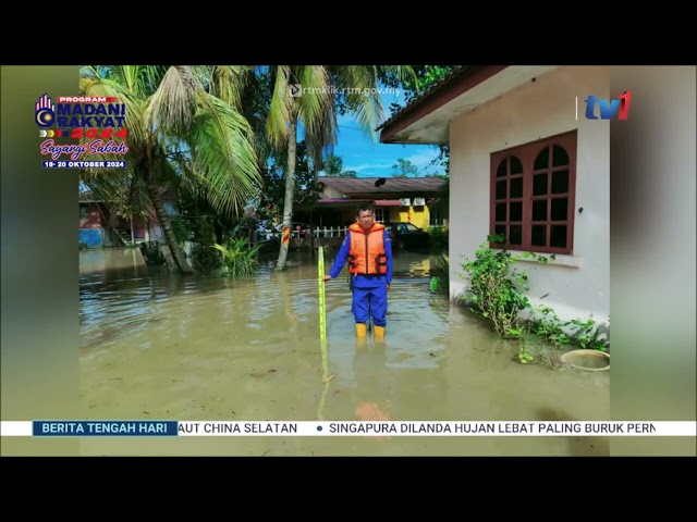 ⁣16 OKT 2024 - BERITA TGH HARI - BANJIR DI PERAK