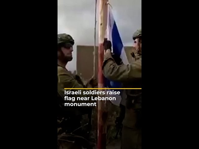 ⁣Israeli soldiers raise flag near Lebanon monument | AJ #shorts