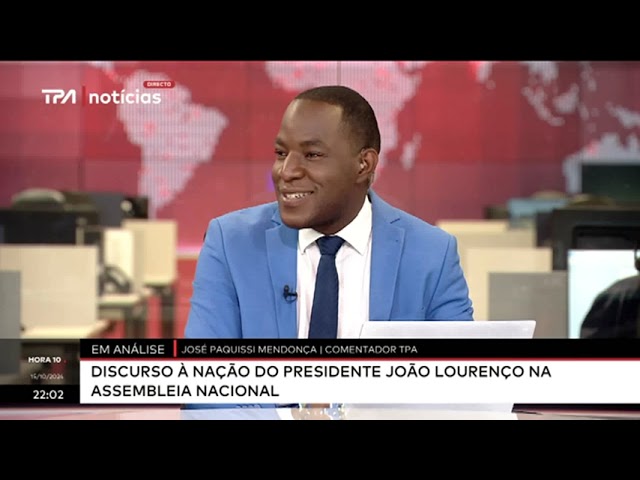 Em análise - Discurso à nação do presidente João Lourenço na assembleia nacional "Hora 10"