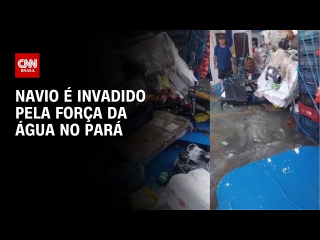 ⁣Navio é invadido pela força da água no Pará | CNN NOVO DIA