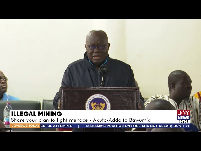 ⁣Illegal Mining: Share your plan to fight menace - Akufo-Addo to Mahama | JoyNews Today