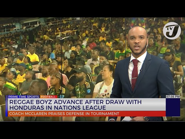 ⁣Reggae Boyz Advance After Draw with Honduras in Nations League