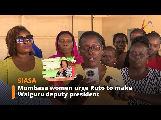 ⁣Mombasa women push for Ann Waiguru as deputy president if Gachagua gets impeached