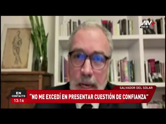 ⁣Salvador del Solar defiende cierre del Congreso: "No me excedí en presentar cuestión de confian