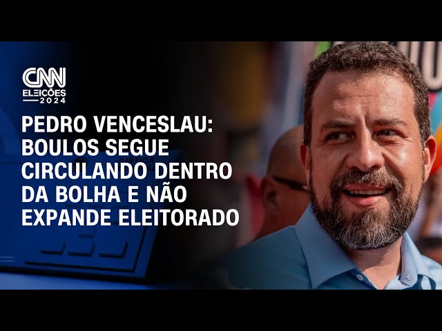 ⁣Pedro Venceslau: Boulos segue circulando dentro da bolha e não expande eleitorado | CNN 360°