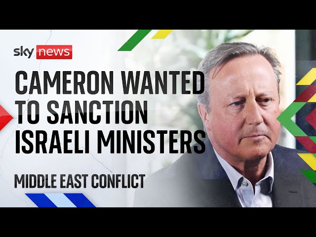 ⁣Cameron wants Labour to look at sanctioning Israeli ministers | Middle East Conflict