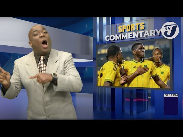 ⁣Reggae Boyz 'Wi Affi Handle Wi Business a Wi Yard' | TVJ Sports Commentary