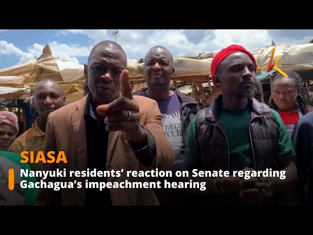 ⁣Nanyuki residents express their reaction on Senate regarding Gachagua’s impeachment hearing