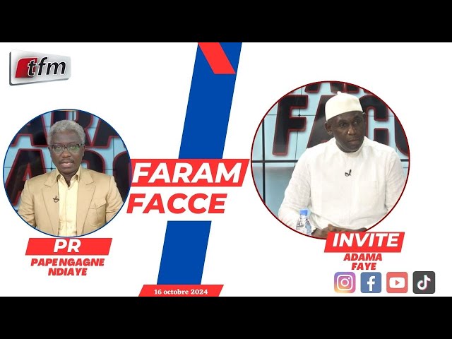 ⁣TFM LIVE : FARAM FACCÉ AVEC PAPE NGAGNE NDIAYE - INVITE : ADAMAFAYE - 16 OCTOBRE 2024