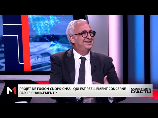 ⁣Focus sur le projet de fusion CNOPS-CNSS