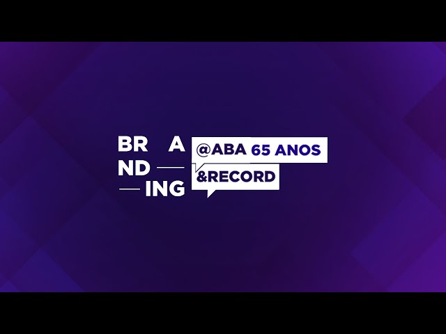 ⁣AO VIVO: Acompanhe o evento Branding ABA Record 2024