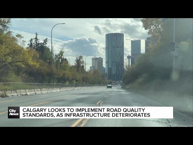 ⁣Calgary looks to implement quality standards for roads