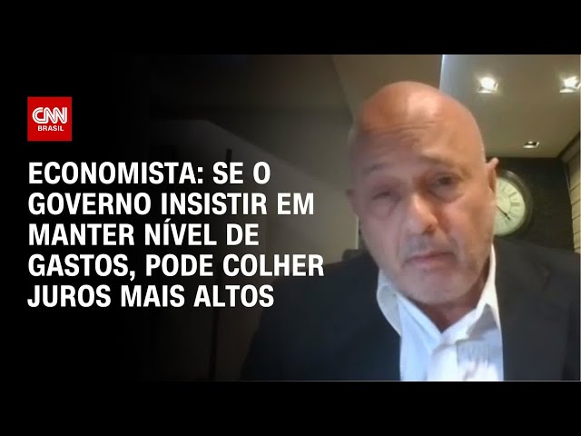 ⁣Economista: Se o governo insistir em manter nível de gastos, pode colher juros mais altos | WW