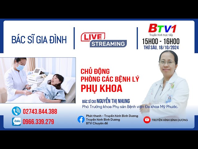 ⁣Livestream | Bác sĩ gia đình | Chủ đề: CHỦ ĐỘNG PHÒNG CÁC BỆNH LÝ PHỤ KHOA