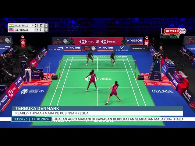 ⁣17 OKT 2024 - BTH- TERBUKA DENMARK PERALY-THINAAH MARA KE PUSINGAN KEDUA